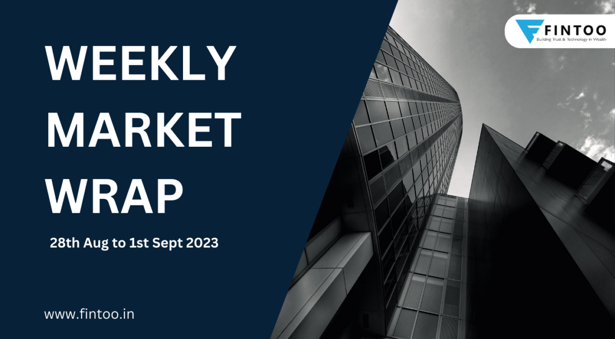 Weekly Market Wrap From 28th Aug to 1st Sept 2023 - Fintoo Blog