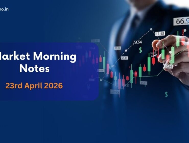 Market Morning Notes For 23rd April 2026
